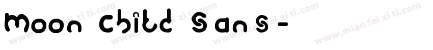 Moon Child Sans字体转换